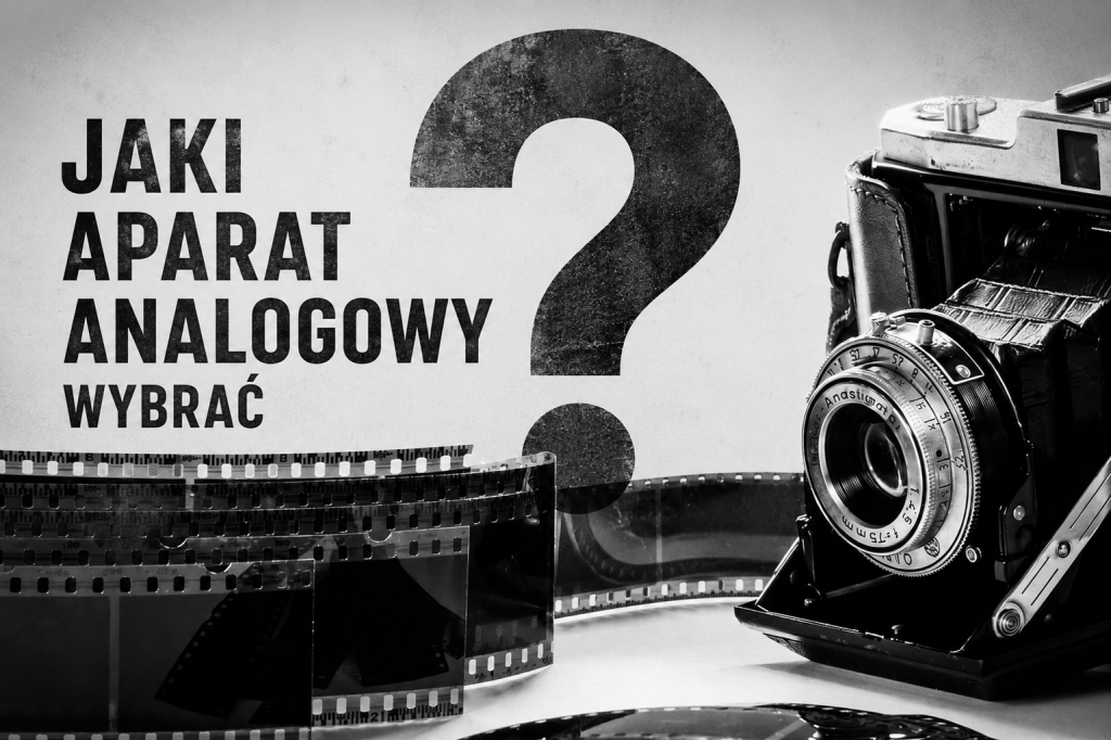 jaki aparat analogowy wybrać?